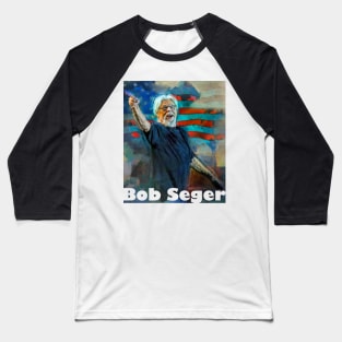 Bob Seger Baseball T-Shirt